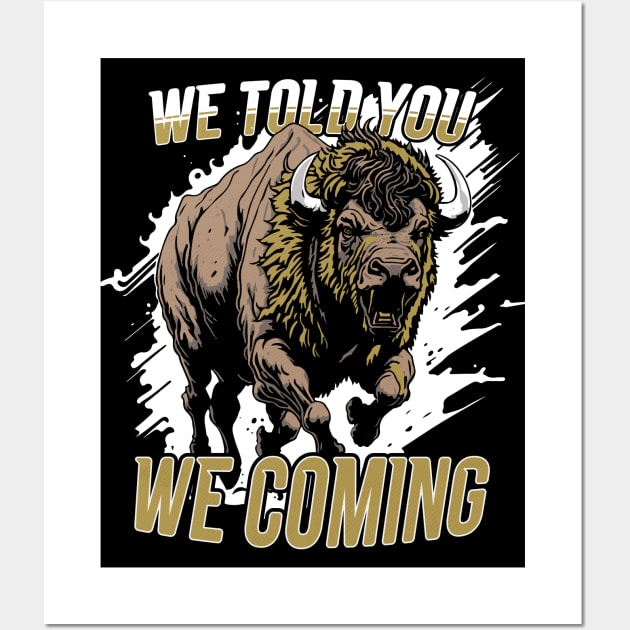 Vintage We Told You We Coming // Black and Gold Buffalo Wall Art by SLAG_Creative